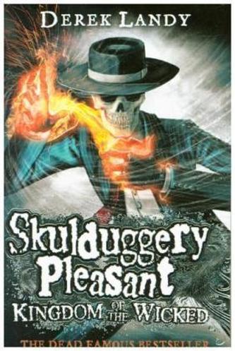 Skulduggery Pleasant - Kingdom Of The Wicked