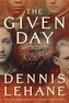 The Given Day. Im Aufruhr jener Tage, englische Ausgabe