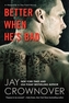 Better When He's Bad. The Point - Entfesselte Sehnsucht, englische Ausgabe