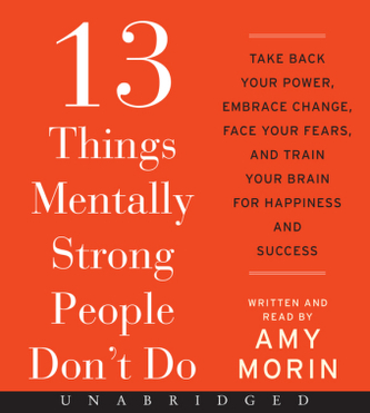 13 Things Mentally Strong People Don't Do, Audio-CD