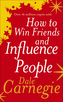 How to Win Friends and Influence People. Wie man Freunde gewinnt, englische Ausgabe