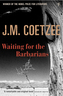 Waiting for the Barbarians. Warten auf die Barbaren, englische Ausgabe