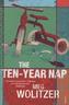 The Ten-Year Nap