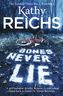 Bones Never Lie. Knochen lügen nie, englische Ausgabe