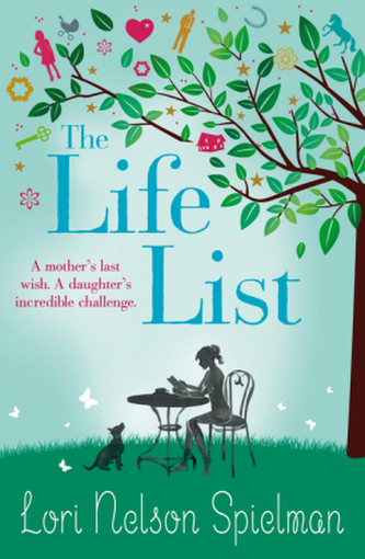 The Life List. Morgen kommt ein neuer Himmel, englische Ausgabe
