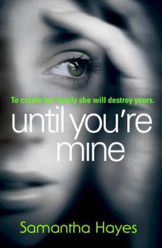 Until You're Mine. Aus tiefster Seele, englische Ausgabe