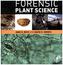 Forensic Plant Science