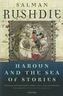 Haroun and the Sea of Stories. Harun und das Meer der Geschichten, englische Ausgabe