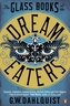 The Glass Books of the Dream Eaters. Die Glasbücher der Traumfresser, englische Ausgabe