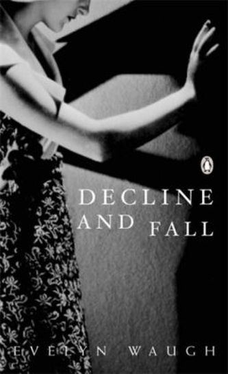 Decline and Fall. Verfall und Untergang, englische Ausgabe