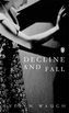 Decline and Fall. Verfall und Untergang, englische Ausgabe