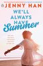 We'll Always Have Summer. Der Sommer, der nur uns gehörte, englische Ausgabe