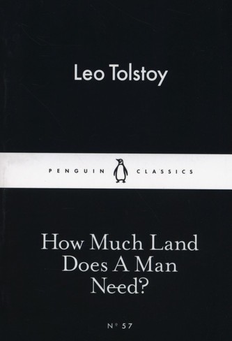 How Much Land Does A Man Need?