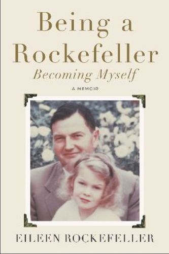Being a Rockefeller, Becoming Myself