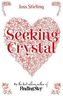 Seeking Crystal. Macht der Seelen - Calling Crystal, Englische Ausgabe