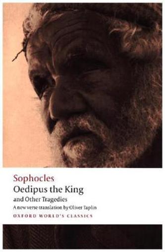 Oedipus the King and Other Tragedies