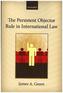 The Persistent Objector Rule in International Law