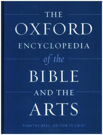 The Oxford Encyclopedia of the Bible and the Arts