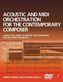 Acoustic and MIDI Orchestration for the Contemporary Composer, w. DVD-ROM