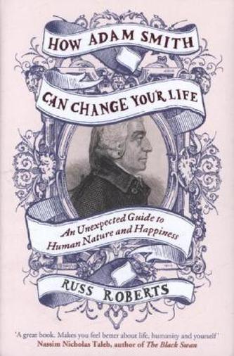 How Adam Smith Can Change Your Life