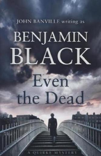 Even the Dead