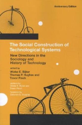The Social Construction of Technological Systems, Anniversary Edition