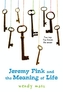 Jeremy Fink and the Meaning of Life. Das Leben ist kurz, iss den Nachtisch zuerst, englische Ausgabe