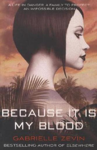 Because It Is My Blood. Edelherb, englische Ausgabe