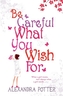 Be Careful What You Wish for. Der Wunschzettel, englische Ausgabe