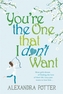 You're the One that I don't Want