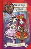 Ever After High - Next Top Villain. Ever After High. Das süße Gift der Prinzessin, Englische Ausgabe