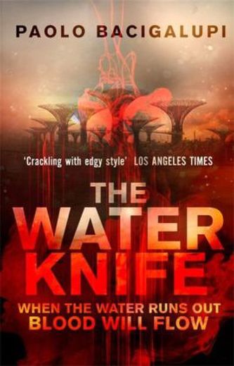 The Water Knife. Water - Der Kampf beginnt, englische Ausgabe