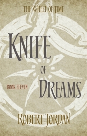 The Wheel of Time - Knife of Dreams. Das Rad der Zeit, Die Traumklinge, englische Ausgabe