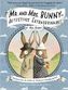 Mr. And Mrs. Bunny - Detectives extraordinaire!