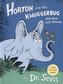 Horton and the Kwuggerbug and more Lost Stories