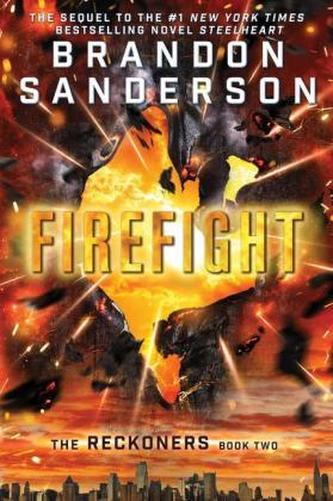 The Reckoners - Firefight
