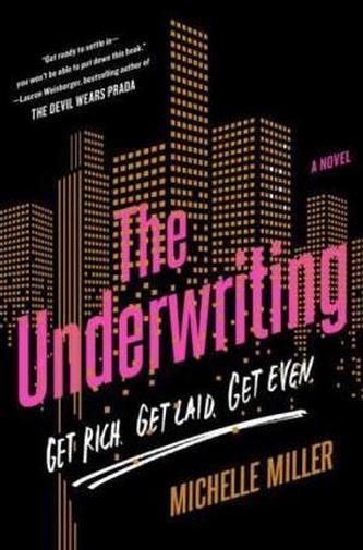 The Underwriting. Bad Boys, Bad Girls, Big Money, englische Ausgabe