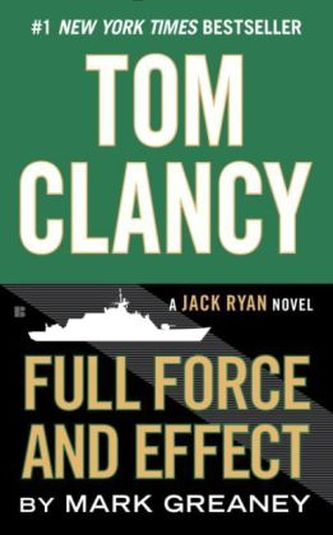 Tom Clancy Full Force and Effect