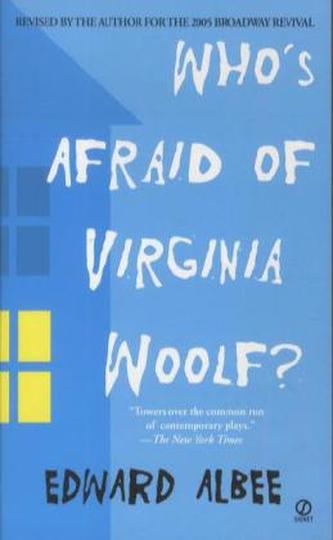 Who's afraid of Virginia Woolf?. Wer hat Angst vor Virginia Woolf?, engl. Ausgabe