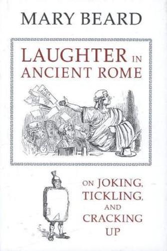 Laughter in Ancient Rome. Das Lachen im alten Rom, englische Ausgabe