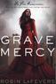 Grave Mercy