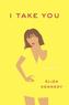 I Take You. Dich nehm ich, englische Ausgabe