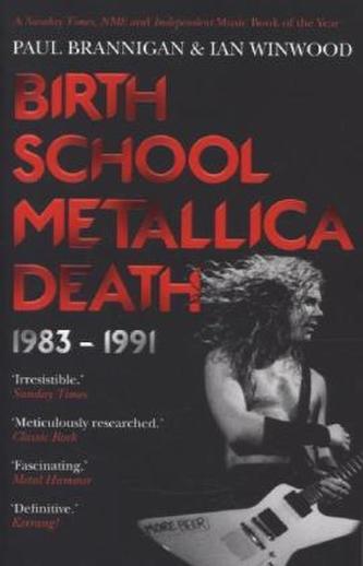 Birth School Metallica Death. Vol.1