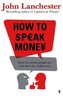 How to Speak Money. Die Sprache des Geldes, englische Ausgabe