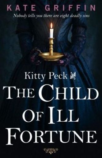 Kitty Peck and the Child of Ill Fortune