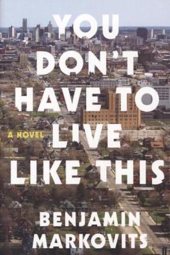 You Don't Have To Live Like This