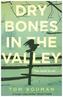 Dry Bones in the Valley
