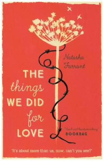 The Things We Did for Love