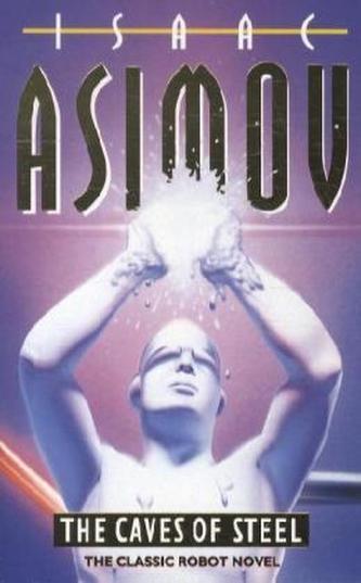The Caves of Steel. Die Stahlhöhlen, englische Ausgabe