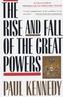 The Rise and Fall of the Great Powers. Aufstieg und Fall der großen Mächte, engl. Ausgabe